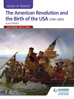 cover image of The American Revolution and the Birth of the USA 1740-1801